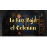 Capítulo 15 - La Luz Bajo el celemín